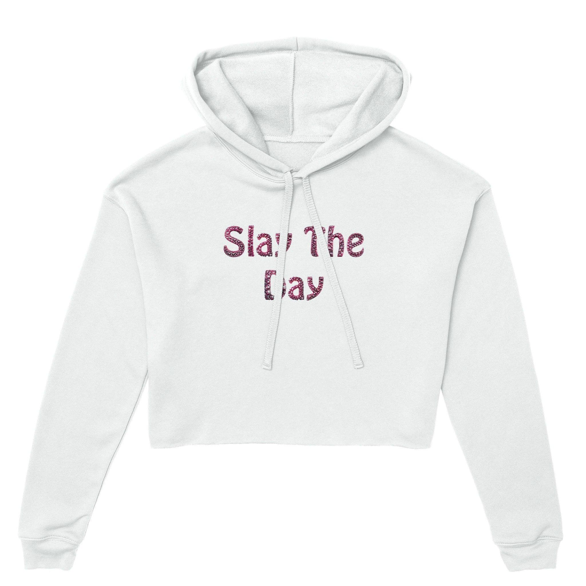 'Slay the day' Cropped Hoodie - POMA