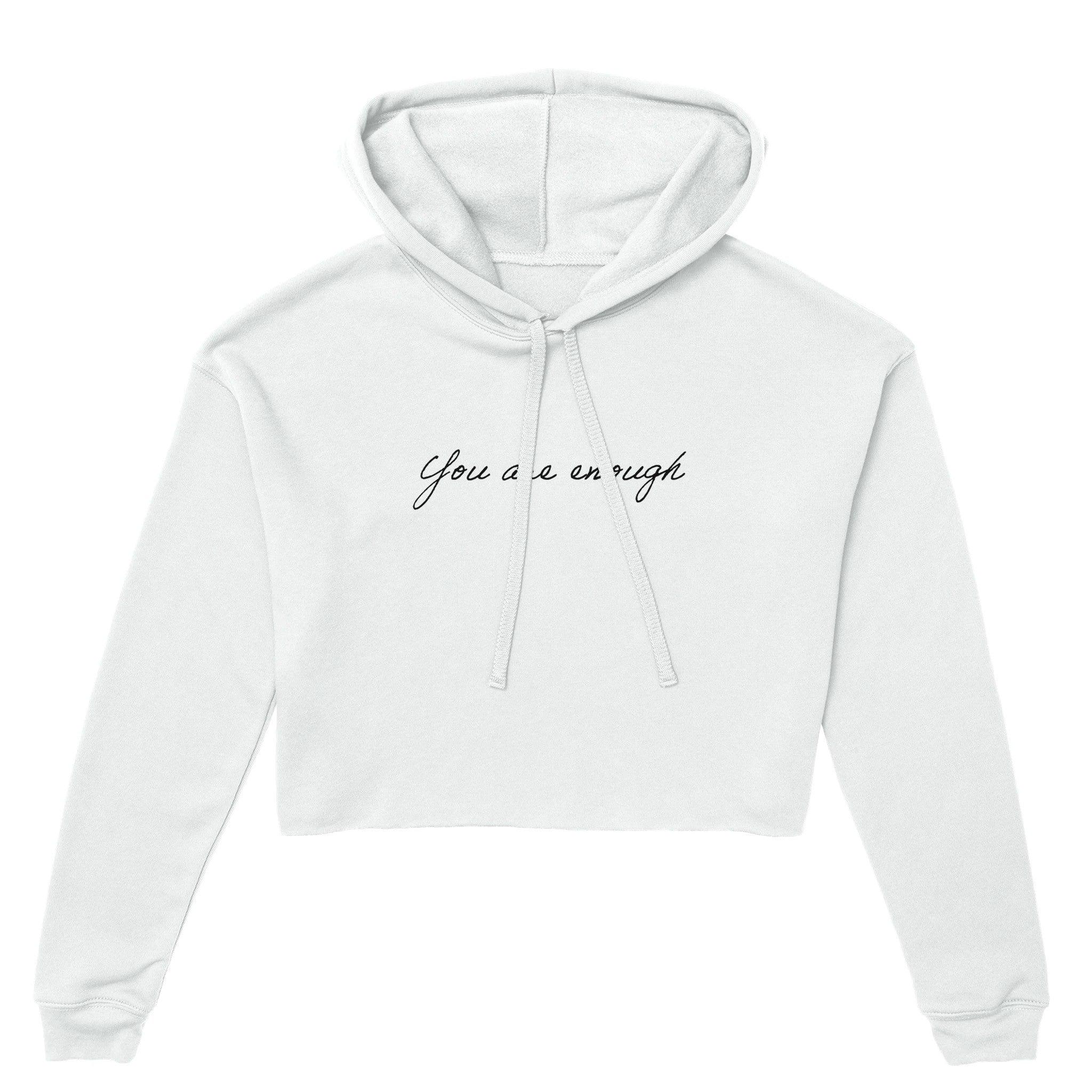 'You are enough' Cropped Hoodie - POMA