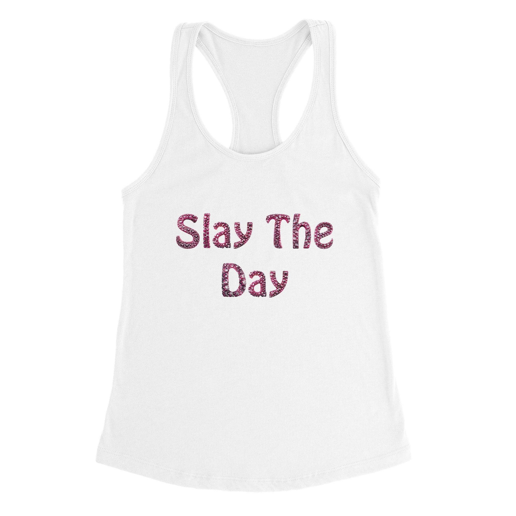 'Slay the day' Racerback Tank - POMA