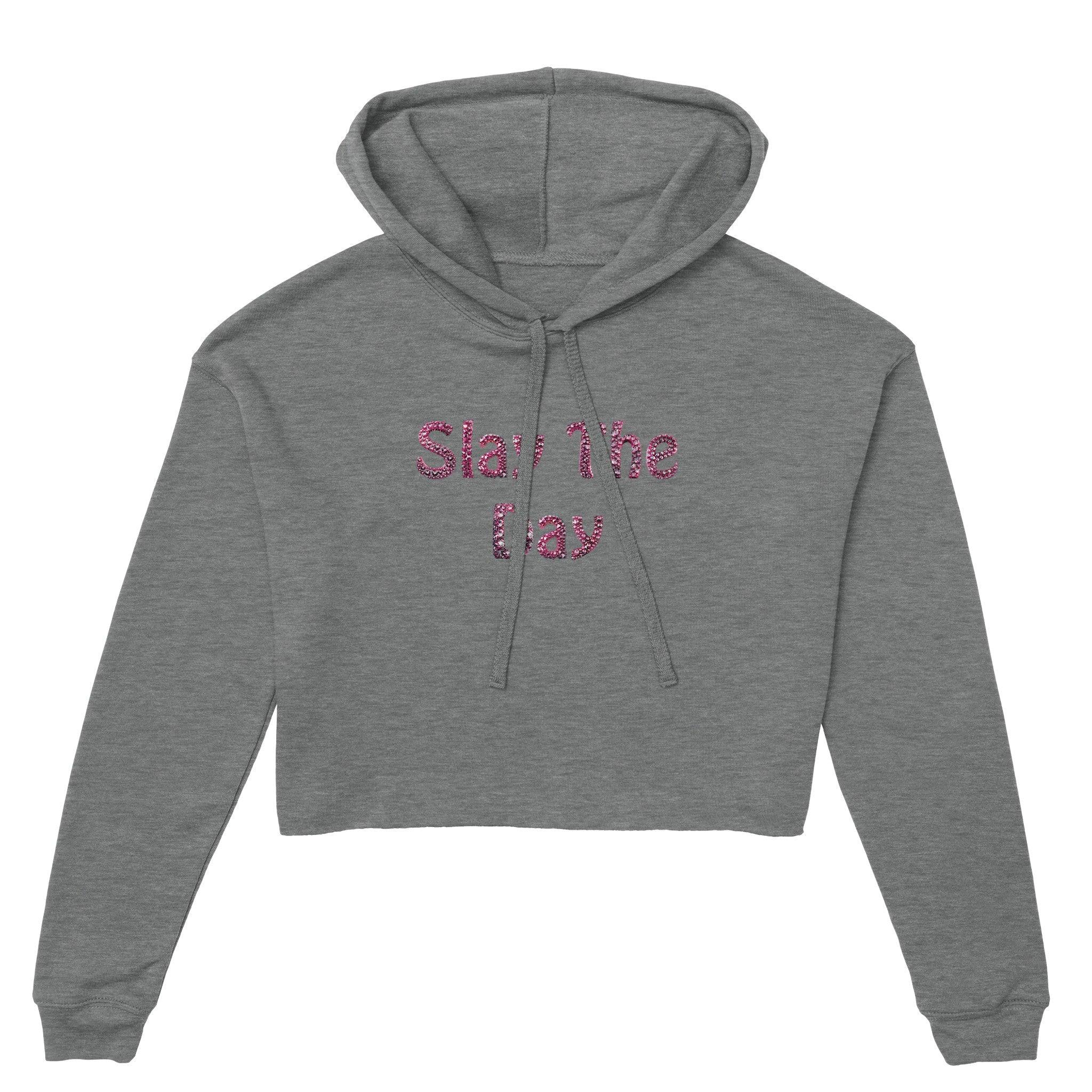 'Slay the day' Cropped Hoodie - POMA