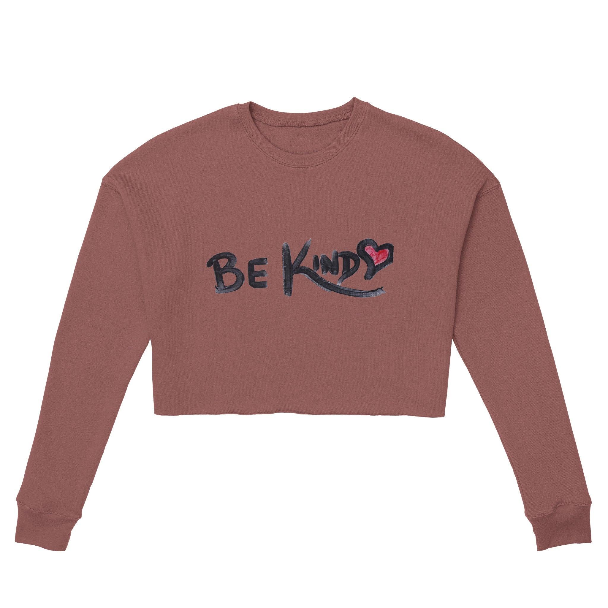 'Be Kind' Cropped Sweatshirt - POMA