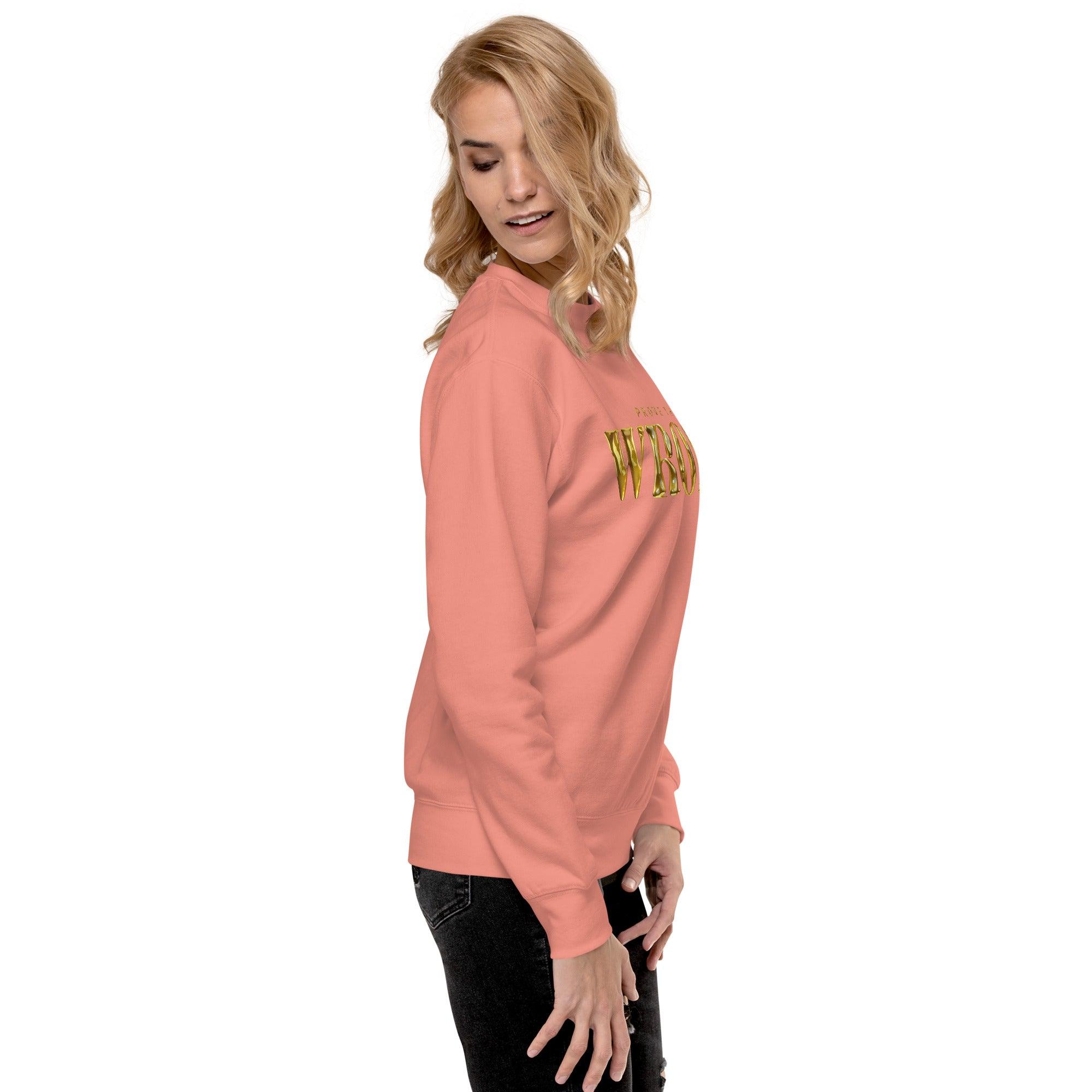 'Gold Edition Prove Them Wrong' Boyfriend Premium Sweatshirt - POMA Graphics