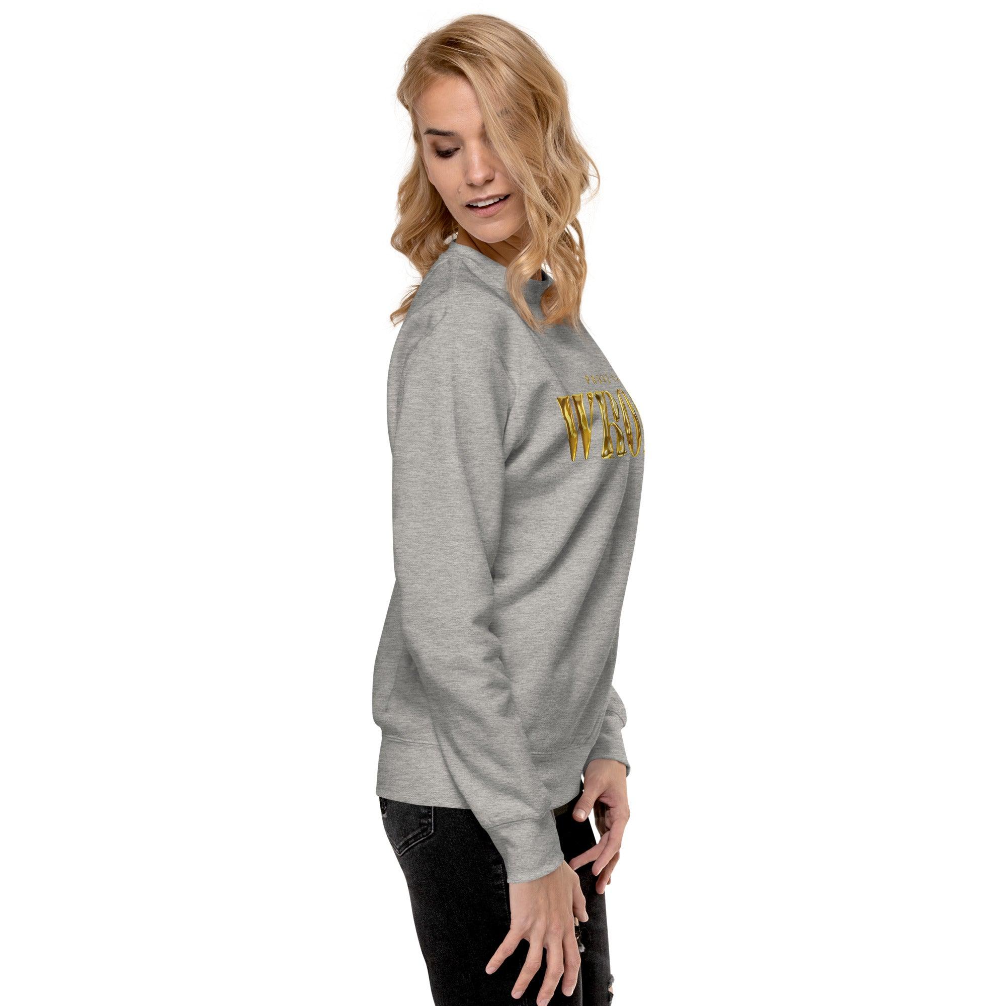 'Gold Edition Prove Them Wrong' Boyfriend Premium Sweatshirt - POMA Graphics