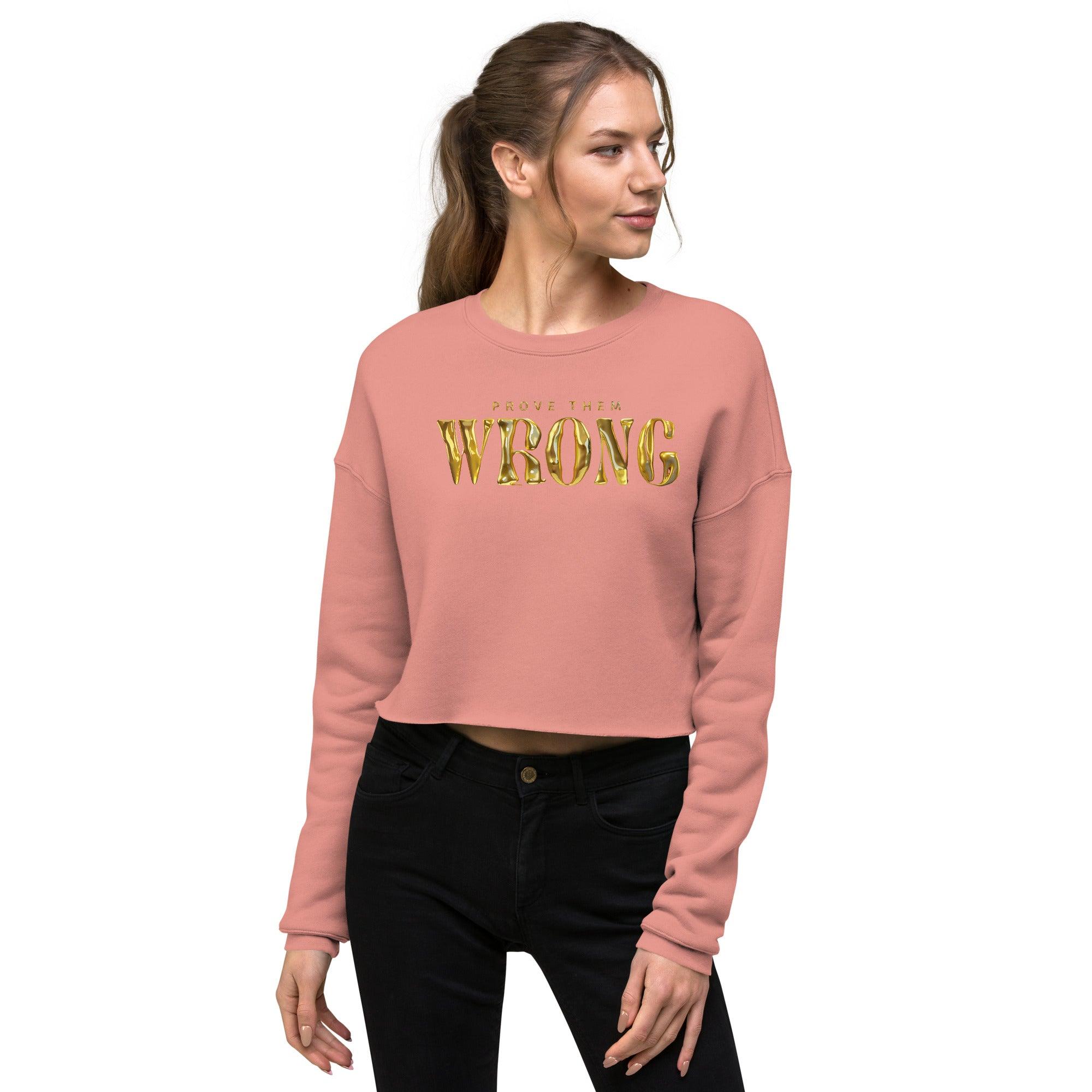 'Gold Edition Prove them wrong' Cropped Sweatshirt - POMA Graphics