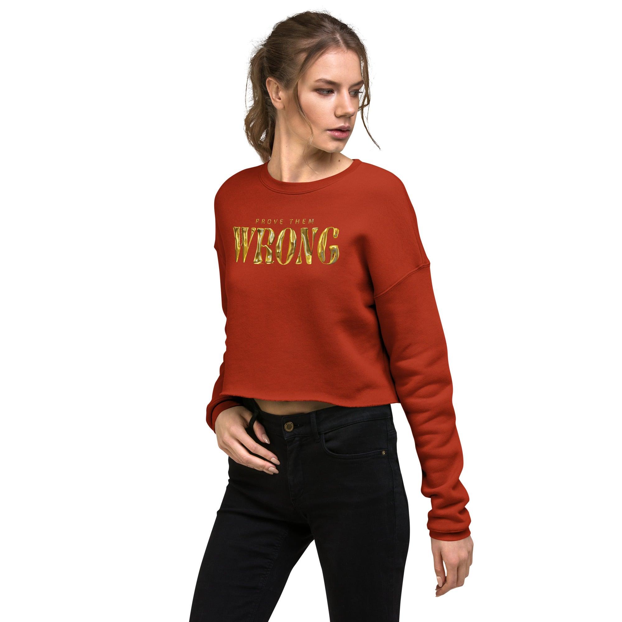 'Gold Edition Prove them wrong' Cropped Sweatshirt - POMA Graphics