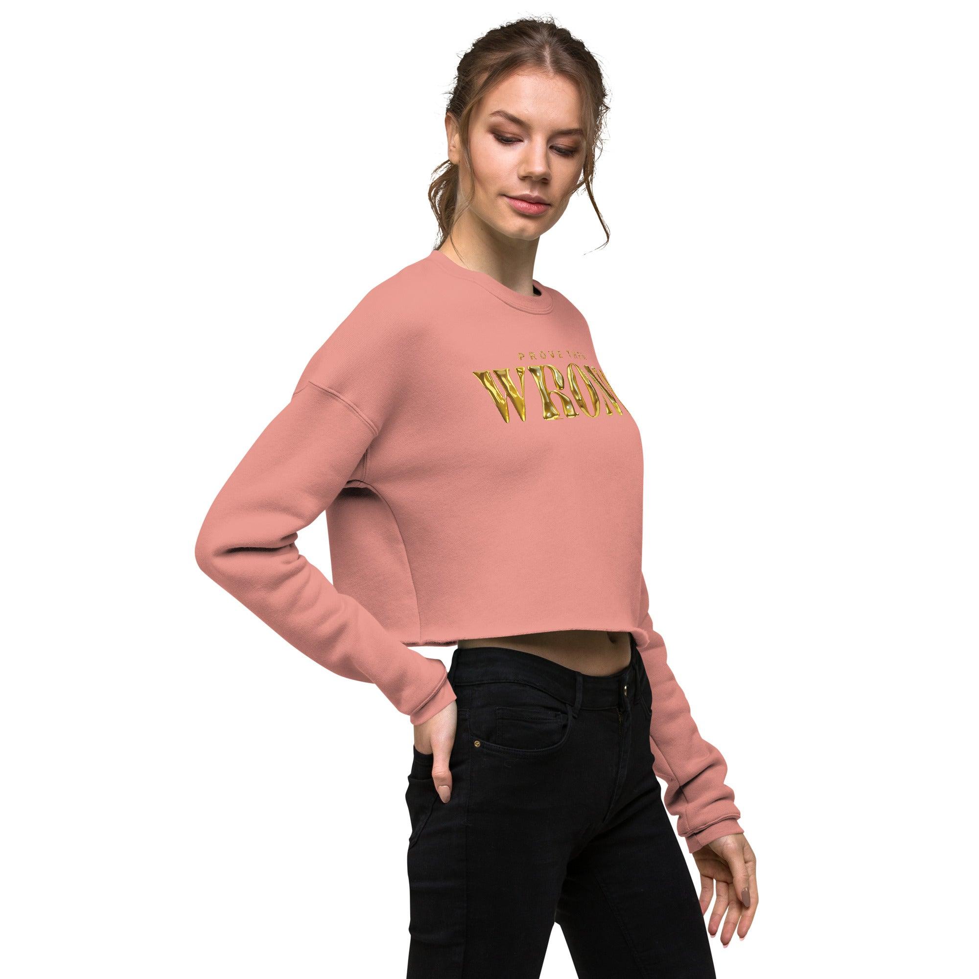 'Gold Edition Prove them wrong' Cropped Sweatshirt - POMA Graphics