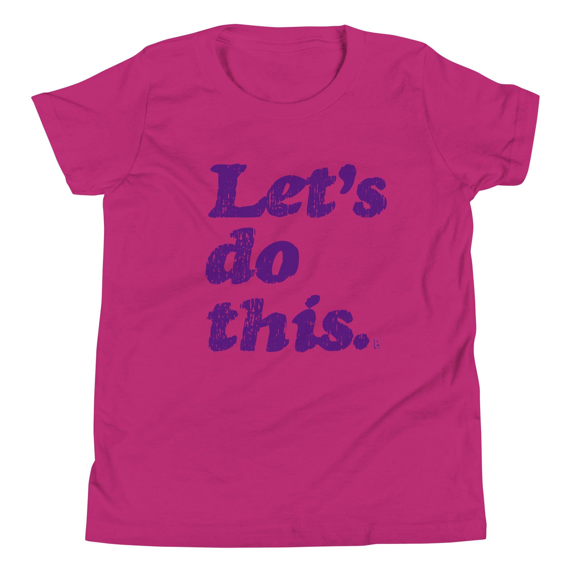 'Let's Do This' baby Tee - POMA Graphics