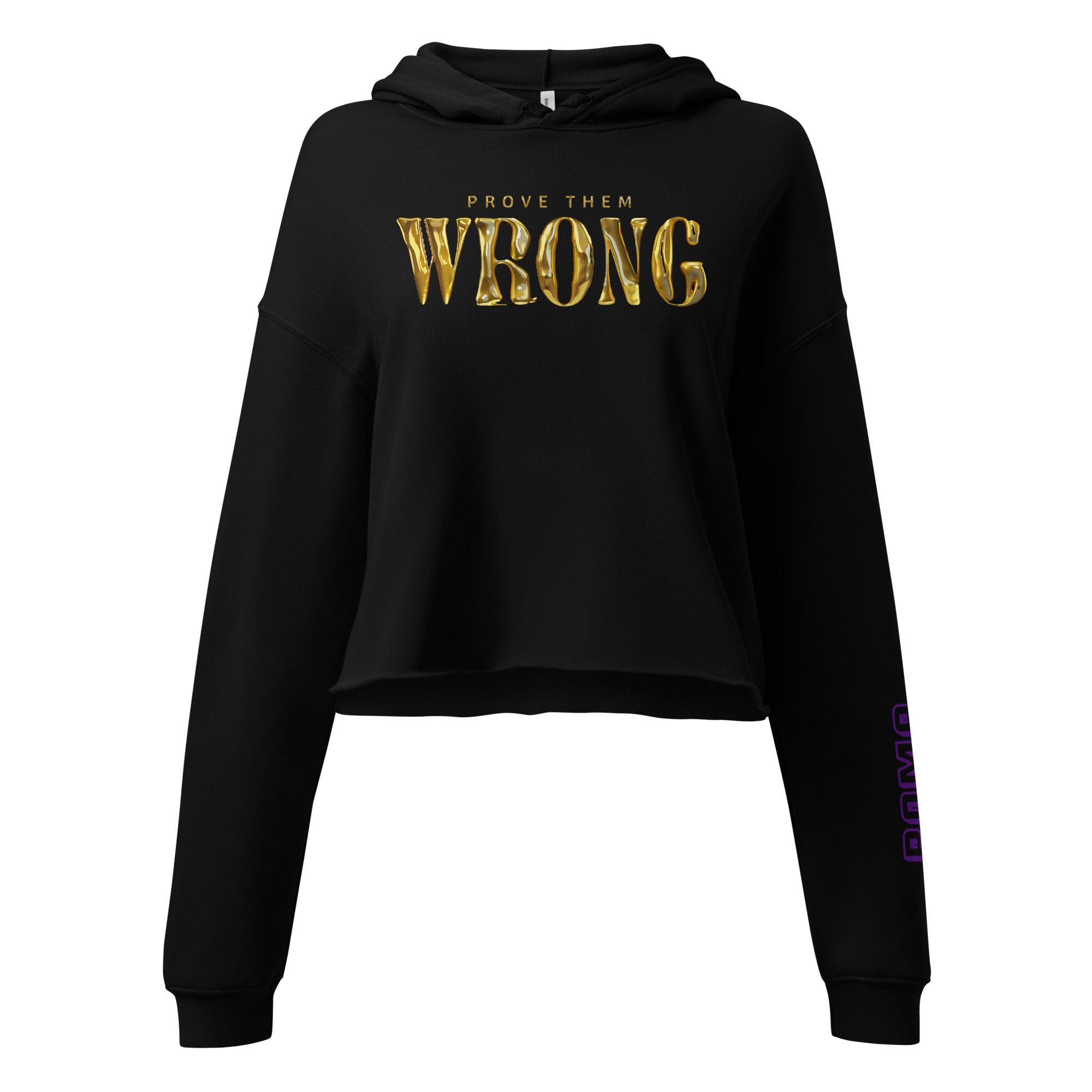 'Gold Edition Prove Them Wrong' Cropped Hoodie - POMA Graphics