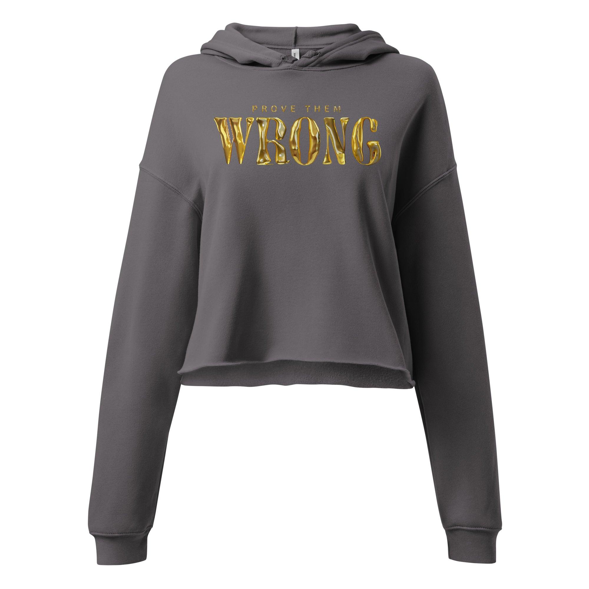 'Gold Edition Prove Them Wrong' Cropped Hoodie